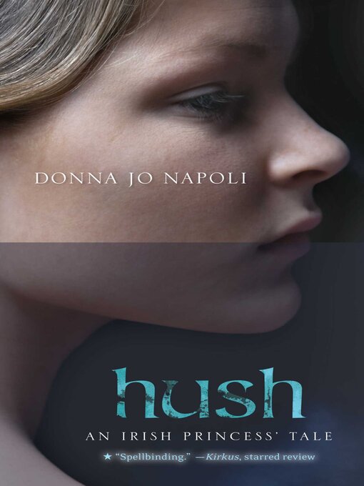 Title details for Hush by Donna Jo Napoli - Wait list
